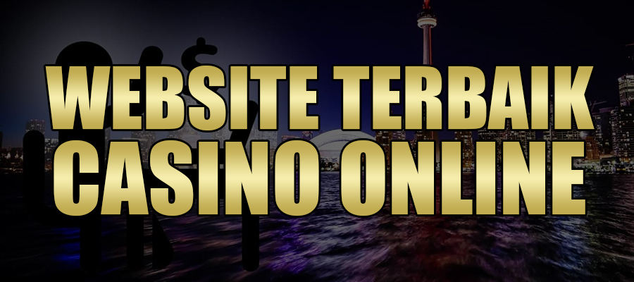 Website Terbaik Casino Online