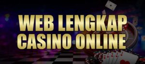 Web Lengkap Casino Online